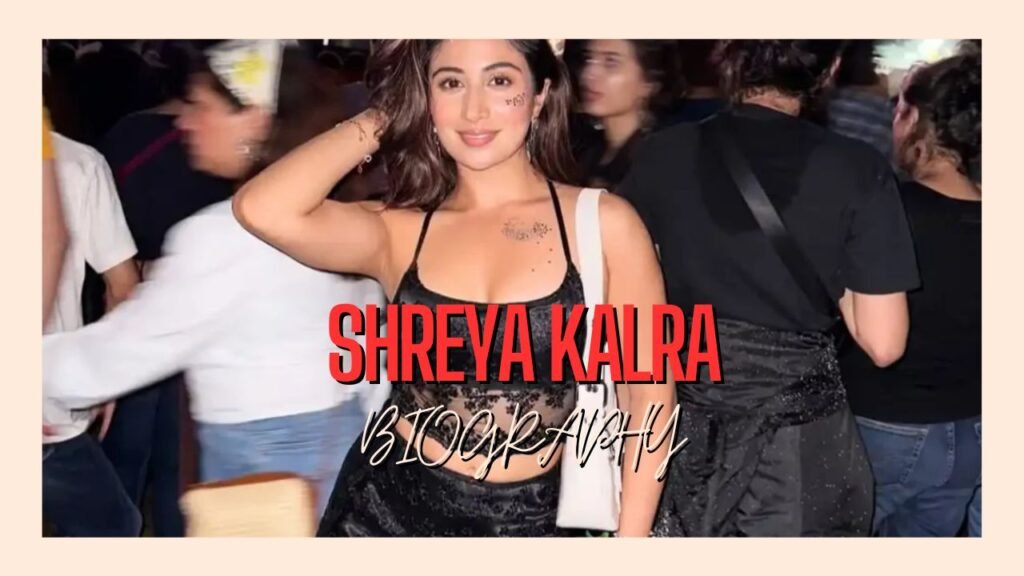 Shreya Kalra Age