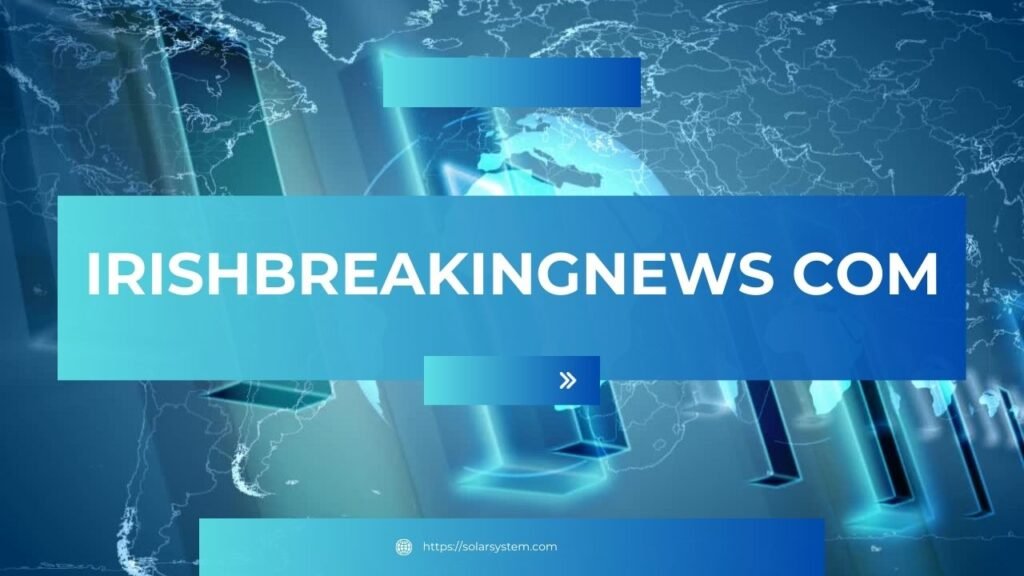 Irishbreakingnews com